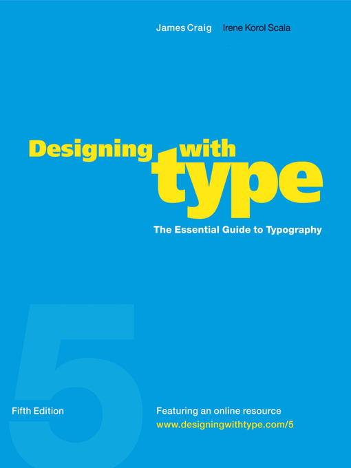Title details for Designing with Type by James Craig - Wait list